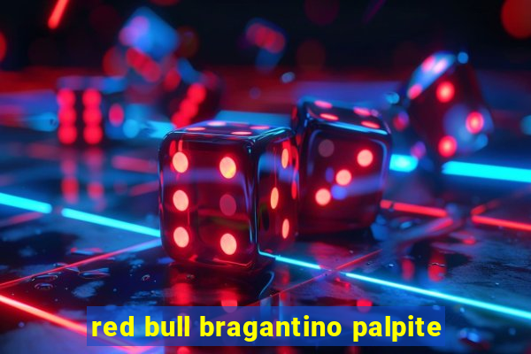 red bull bragantino palpite